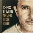 thumbnail image 1 of Pre-Owned Never Lose Sight (CD 0602557032185) by Chris Tomlin, 1 of 1