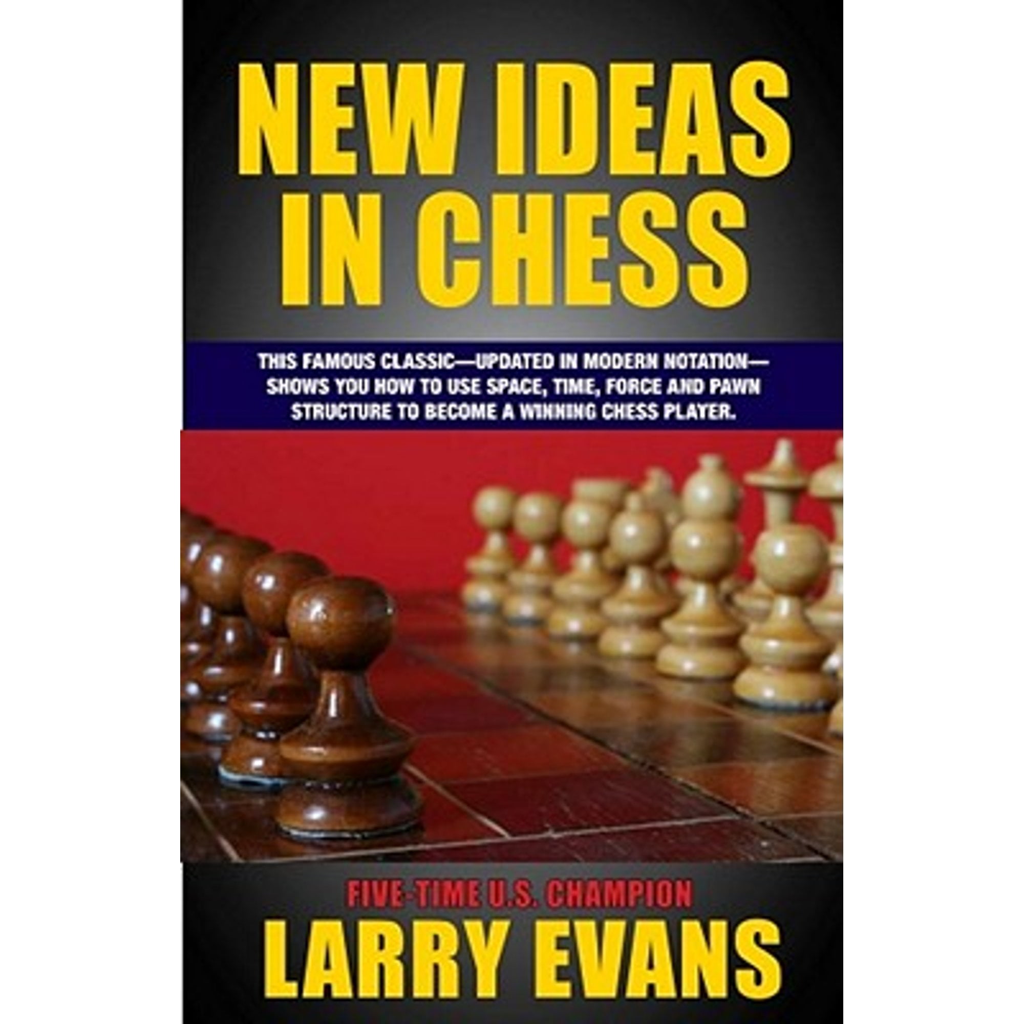  Chess Fundamentals in Algebraic Notation (Illustrated