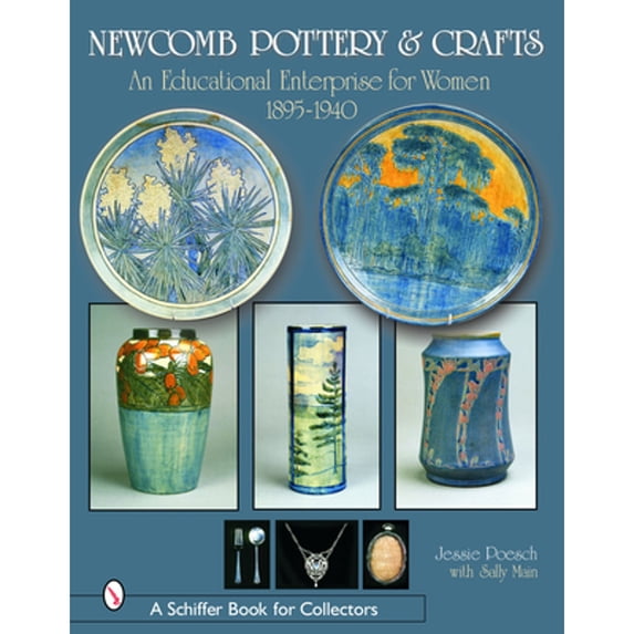 Pre-Owned Newcomb Pottery & Crafts: An Educational Enterprise for Women, 1895-1940: An Educational (Hardcover) by Jessie Poesch
