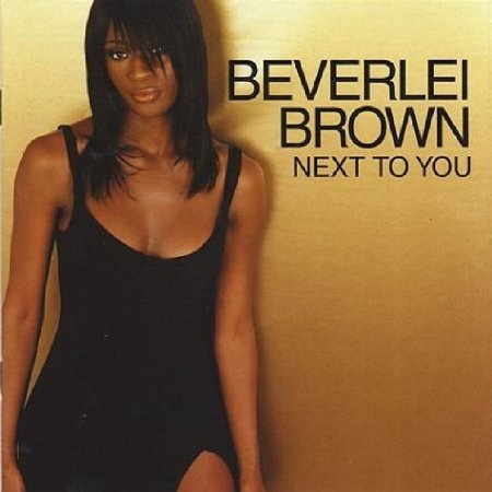 Pre-Owned - Next to You by Beverlei Brown (CD, 2009)