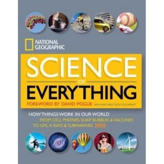 Pre-Owned Ng Science of Everything (Special Sales Edition): How Things Work in Our World Paperback