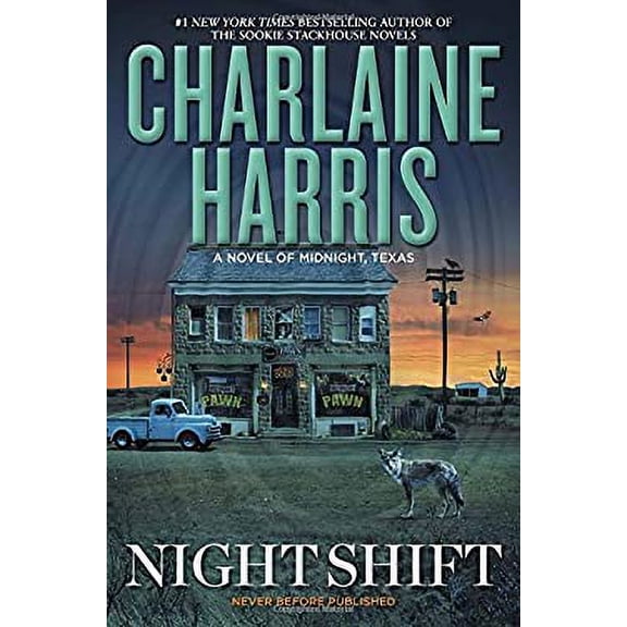 Pre-Owned Night Shift : A Novel of Midnight, Texas 9780425263228