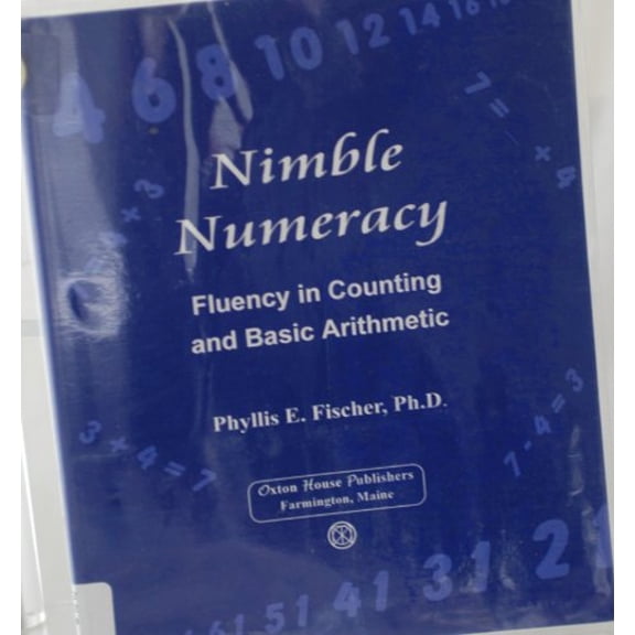 Pre-Owned Nimble Numeracy : Fluency in Counting and Basic Arithmetic (Other) 9781881929192