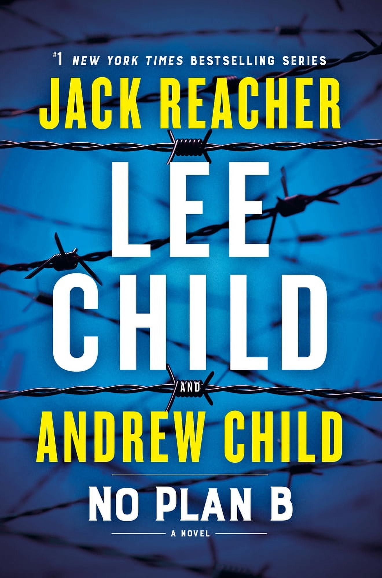 Pre-Owned No Plan B: A Jack Reacher Novel (Hardcover 9781984818546) by Lee Child, Andrew Child
