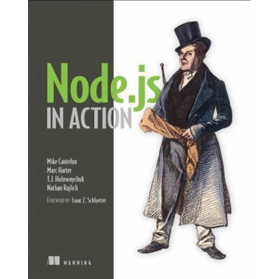Pre-Owned Node.js in Action (Paperback) 1617290572 9781617290572