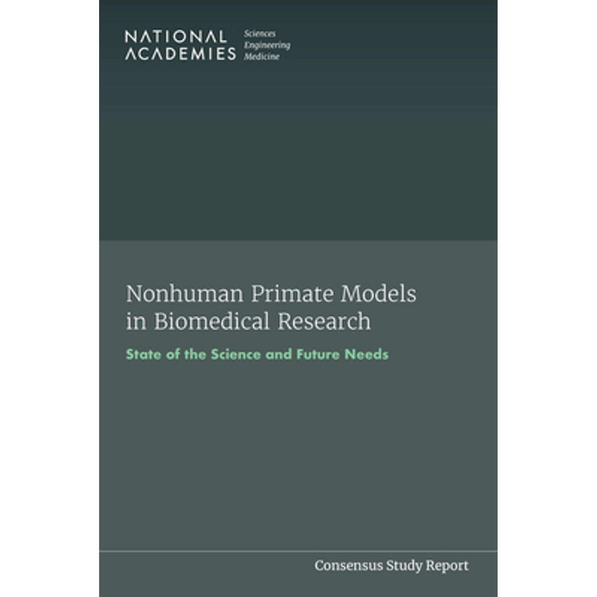 Pre-Owned Nonhuman Primate Models in Biomedical Research: State of the Science and Future Needs (Paperback) by Engineering National Academies of Sciences, Medicine, Division on Earth and Life Studies,