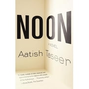 Noon A Novel Paperback