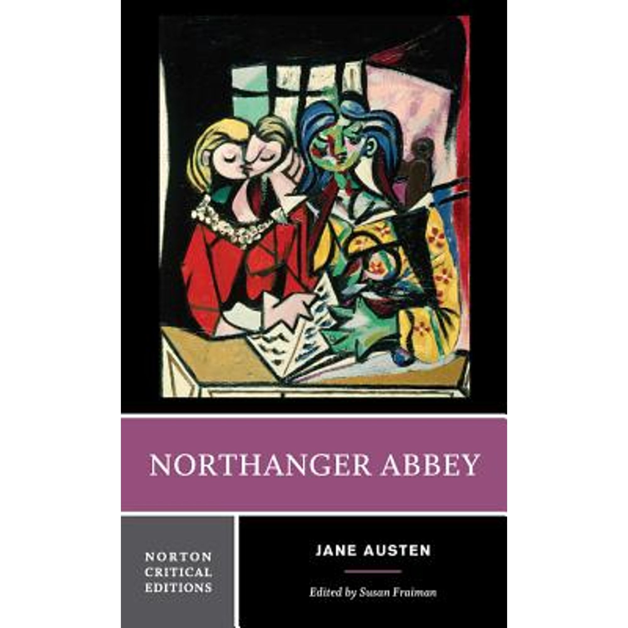Austen,　9780393978506)　Jane　Abbey:　Norton　by　(Paperback　Susan　Northanger　Critical　A　Professor　Fraiman　Pre-Owned　Edition