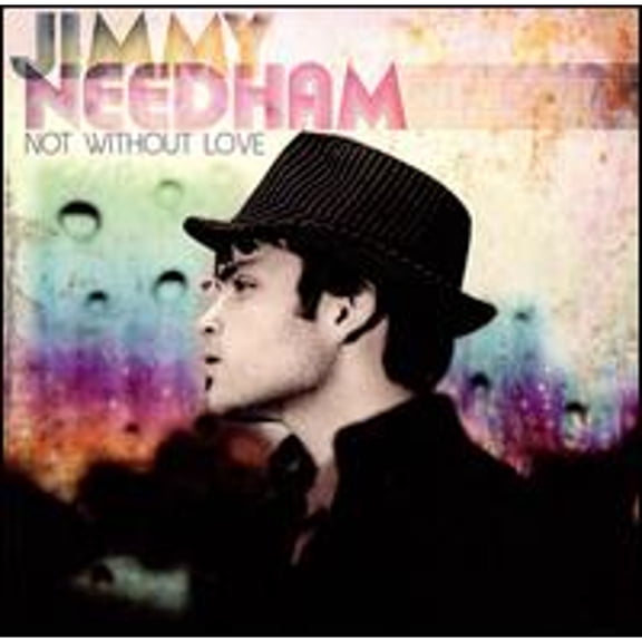 Pre-Owned Not Without Love (CD 0804147140526) by Jimmy Needham