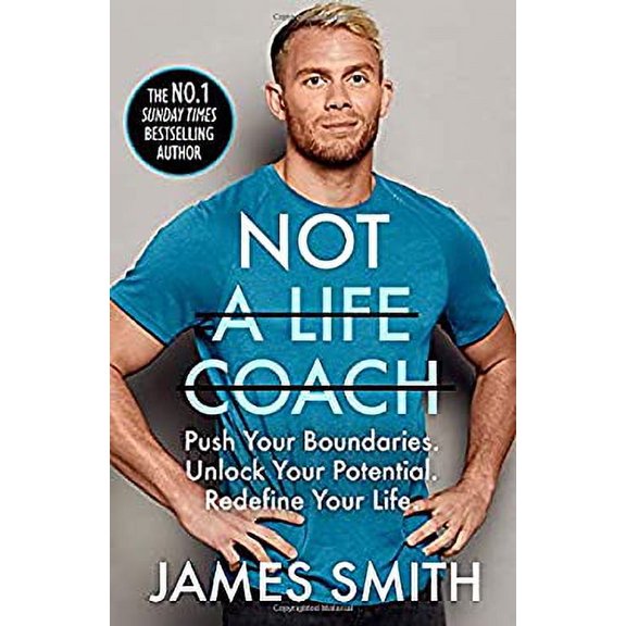 Pre-Owned Pre-Owned Not a Life Coach: Push Your Boundaries. Unlock Your Potential. Redefine Your Life 9780008404840