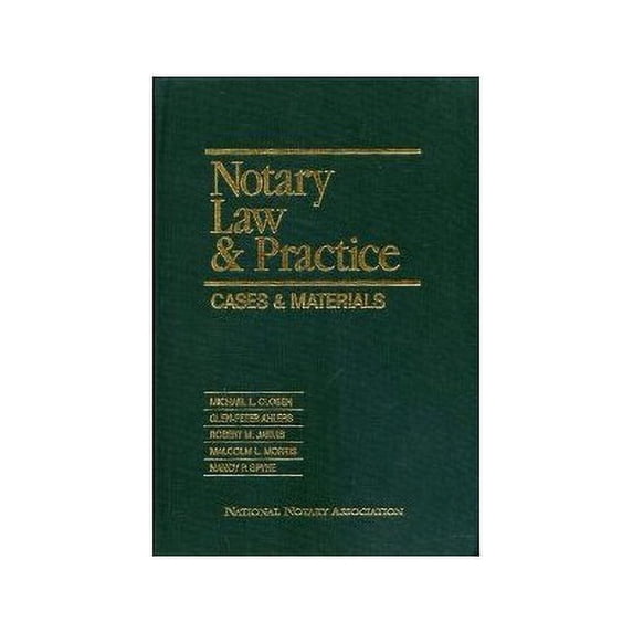 Pre-Owned Notary Law & Practice: Cases & Materials (Hardcover) 0933134851 9780933134850