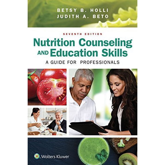 Pre-Owned Nutrition Counseling and Education Skills: A Guide for Professionals (Paperback) 1496339142 9781496339140