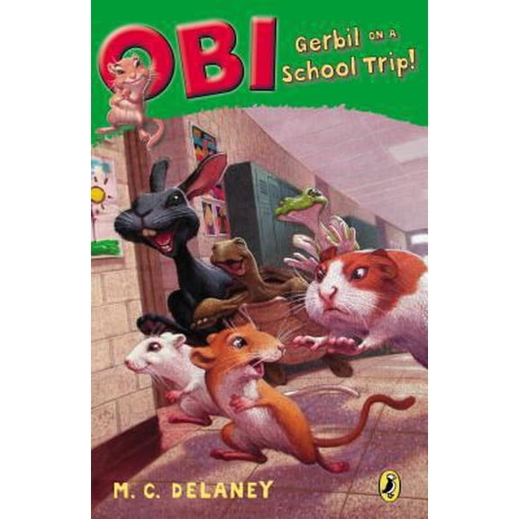 Pre-Owned Obi: Gerbil on a School Trip! (Paperback) 0142423068 9780142423066