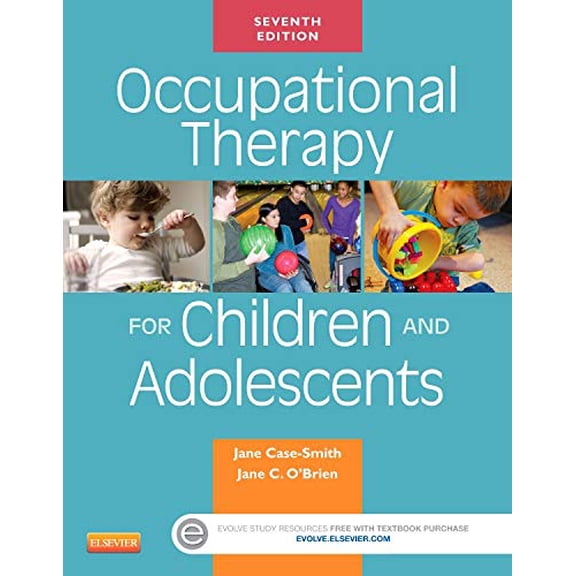 Pre-Owned Occupational Therapy for Children and Adolescents (Hardcover) 0323169252 9780323169257