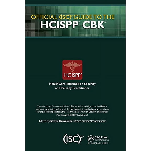 Pre-Owned Official (ISC)2 Guide to the HCISPP CBK (ISC2 Press) Hardcover