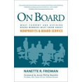 thumbnail image 1 of Pre-Owned On Board: What Current and Aspiring Board Members Must Know About Nonprofits and Board Service (Paperback) 0692306366 9780692306369, 1 of 1