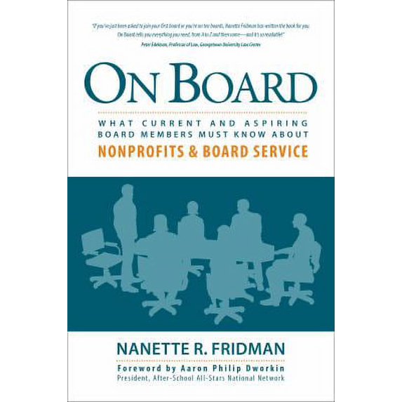 Pre-Owned On Board: What Current and Aspiring Board Members Must Know About Nonprofits and Board Service (Paperback) 0692306366 9780692306369