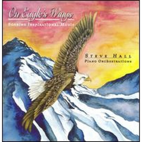 Pre-Owned On Eagle's Wings (CD 0796547000824) by Steve Hall