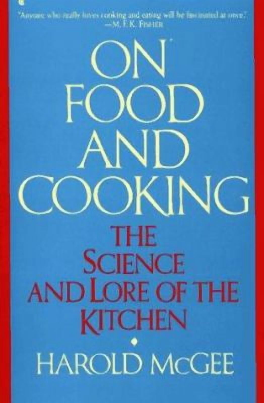 Pre-Owned On Food and Cooking: The Science and Lore of the Kitchen Textbook by Harold J. Mcgee Paperback English deal from Walmart