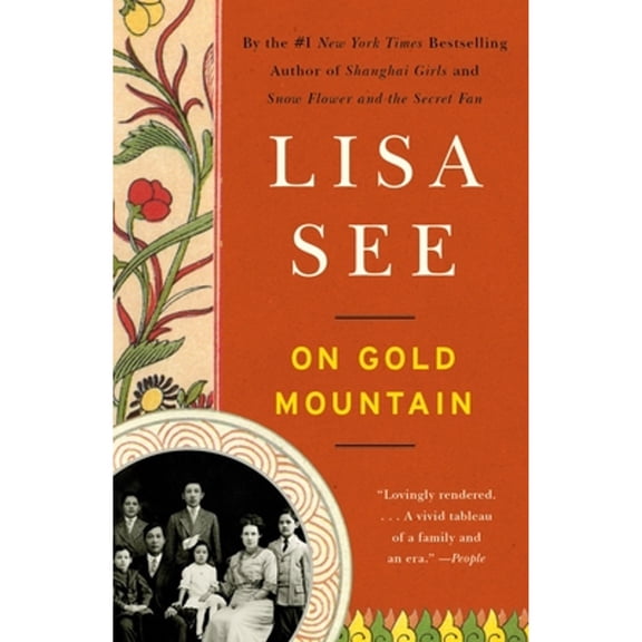 Pre-Owned On Gold Mountain: The One-Hundred-Year Odyssey of My Chinese-American Family (Paperback) 0307950395 9780307950390