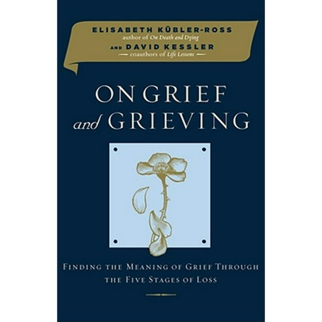 Pre Owned On Grief and Grieving: Finding the Meaning of Grief Through