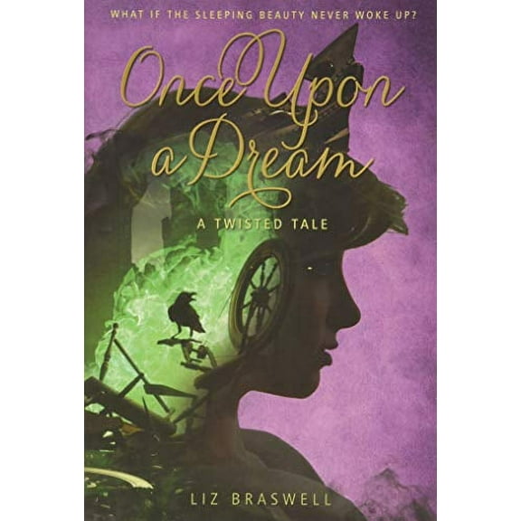Pre-Owned Once Upon a Dream: A Twisted Tale (Hardcover) 1484707257 9781484707258