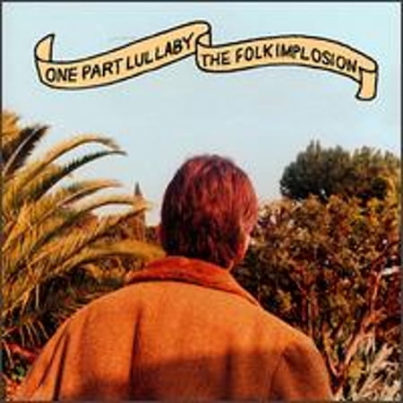 Pre-Owned One Part Lullaby (CD 0606949033620) by Folk Implosion