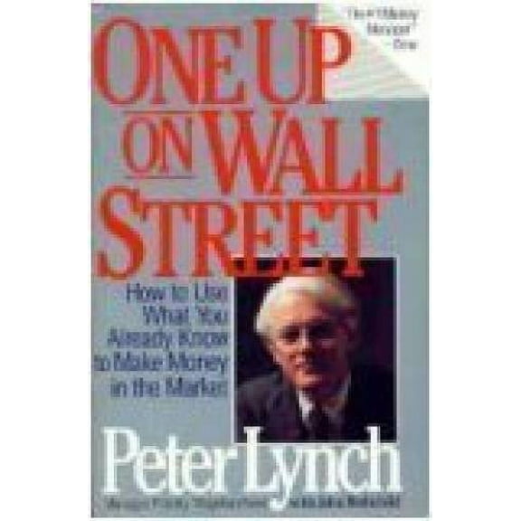 Pre-Owned One Up on Wall Street (Hardcover 9780671661038) by Peter Lynch, John Rothchild