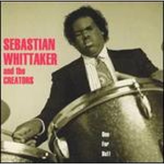 Pre-Owned One for Bu!! (CD 0719488020324) by Sebastian Whittaker and the Creators