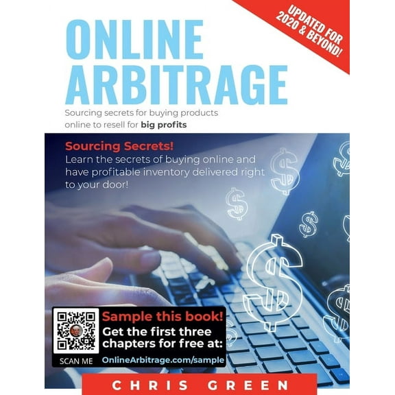 Pre-Owned Online Arbitrage - 2020 & Beyond: Sourcing Secrets For Buying Products Online To Resell (Paperback) by Chris Green