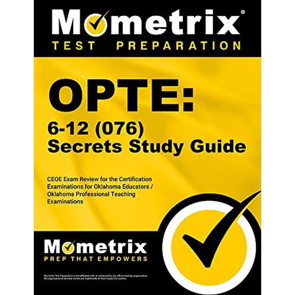 Pre-Owned Opte: 6-12 (076) Secrets Study Guide: Ceoe Exam Review for the Certification Examinations for Oklahoma Educators / Oklahoma Professional Teaching Exam (Paperback) 1614036268 9781614036265