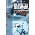 thumbnail image 1 of Pre-Owned Organization Development: Strategies for Changing Environments (Paperback) 1138841641 9781138841642, 1 of 1