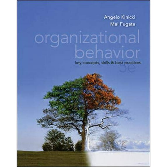 Pre-Owned Organizational Behavior: Key Concepts, Skills & Best Practices (Paperback) 0078137209 9780078137204