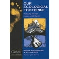 thumbnail image 1 of Pre-Owned Our Ecological Footprint: Reducing Human Impact on the Earth (Paperback) 086571312X 9780865713123, 1 of 1