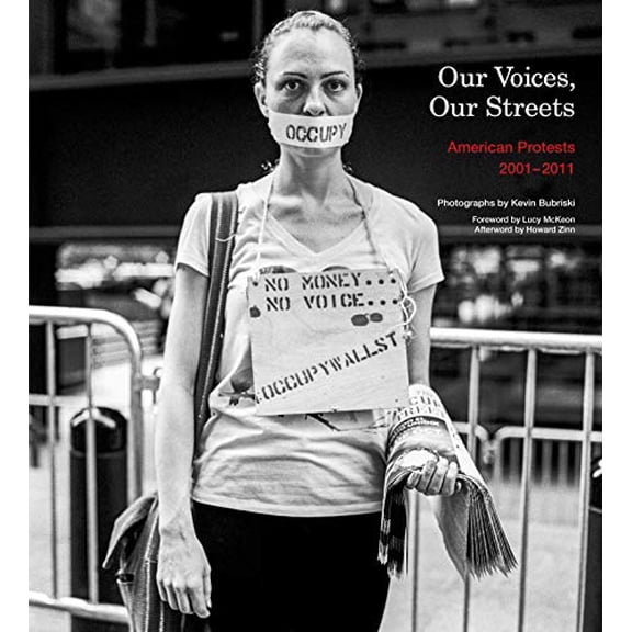 Pre-Owned Our Voices, Our Streets: American Protests 2001-2011 Hardcover