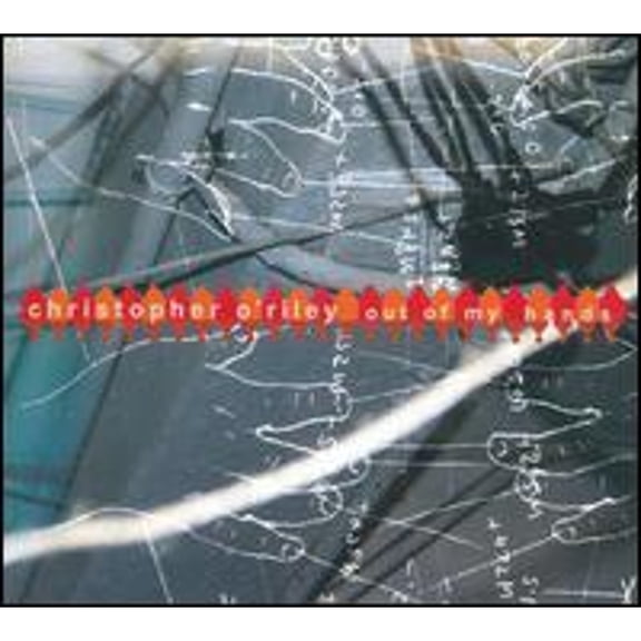 Pre-Owned Out of My Hands (CD 0899653002017) by Christopher O'Riley