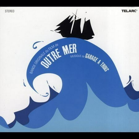 Pre-Owned Outre Mer [Digipak] by Garage a Trois (CD, Jul-2005, Telarc Distribution)