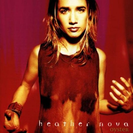 Pre-Owned - Oyster by Heather Nova (CD, 1994)