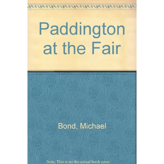 Pre-Owned Paddington at the Fair Hardcover