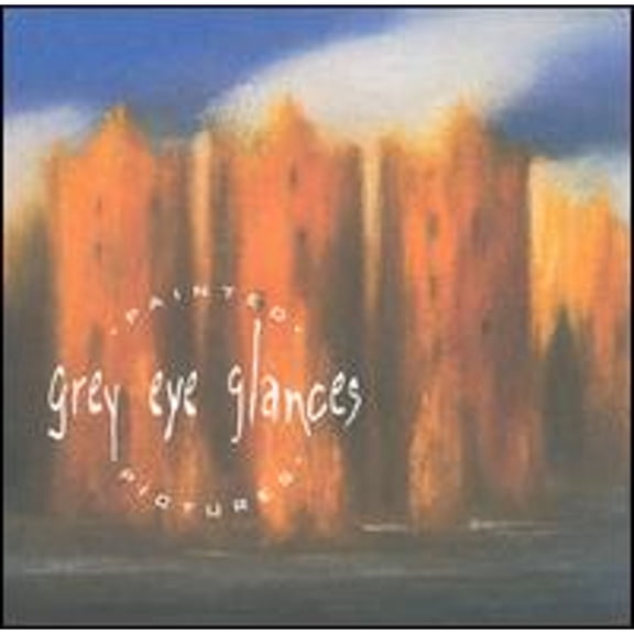 Pre-Owned Painted Pictures (CD 0731455843422) by Grey Eye Glances