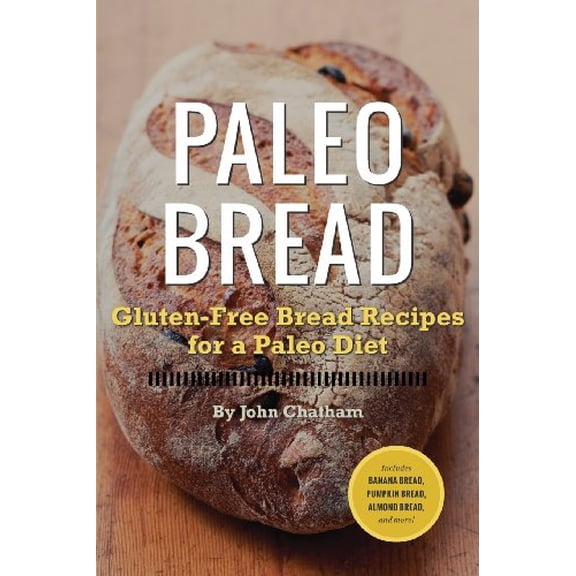 Pre-Owned Paleo Bread: Gluten-Free Bread Recipes for a Paleo Diet (Paperback) 162315068X 9781623150686
