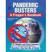 Pre-Owned Pandemic Busters: A Prepper's Handbook (Paperback) 1955866007 9781955866002