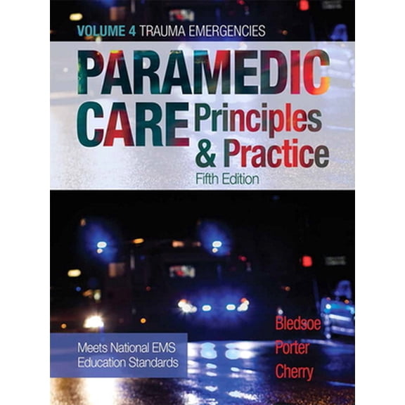 Pre-Owned Paramedic Care: Principles & Practice, Volume 4 (Hardcover) 0134449746 9780134449746