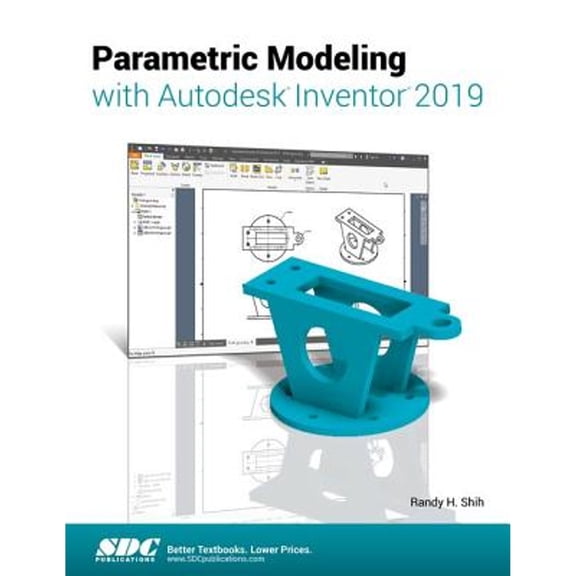 Pre-Owned Parametric Modeling with Autodesk Inventor 2019 Paperback