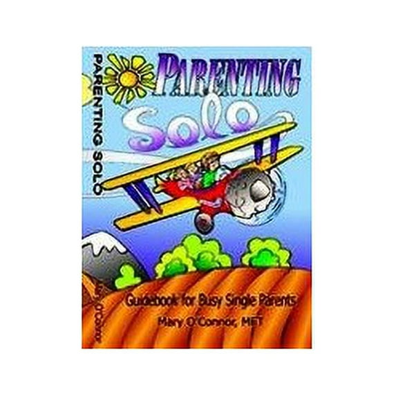 Pre-Owned Parenting Solo (A Guidebook for Busy Single Parents) Paperback