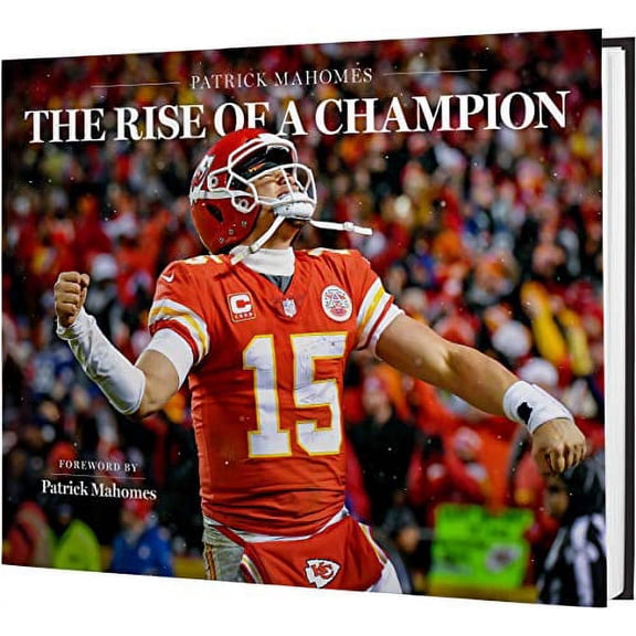 Pre-Owned Patrick Mahomes: The Rise of a Champion: Foreword by Patrick Mahomes Paperback