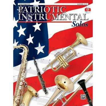 Pre-Owned Patriotic Instrumental Solos: Trombone, Book & CD (Paperback) by Bill Galliford