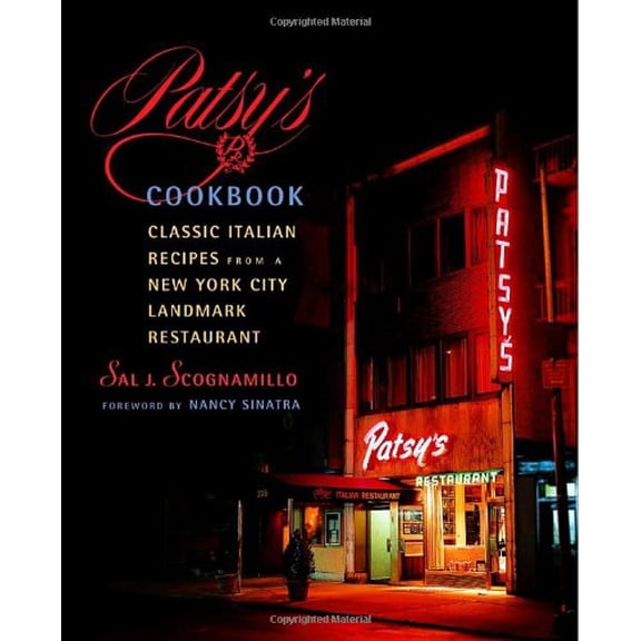Pre-Owned Patsy's Cookbook: Classic Italian Recipes from a New York City Landmark Restaurant (Hardcover) 0609609548 9780609609545