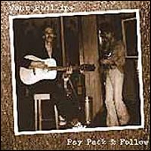 Pre-Owned Pay Pack & Follow (CD 0766921847529) by John Phillips