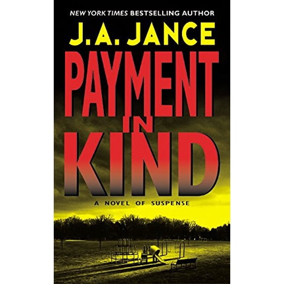 Pre-Owned Payment In Kind (Beaumont Series) By J A Jance (Paperback), Literature & Fiction, English